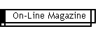 On-Line Magazine