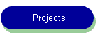 Projects